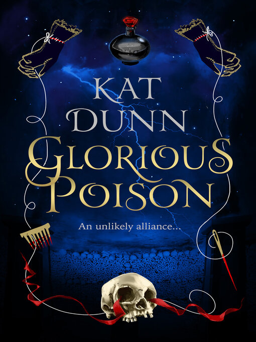 Title details for Glorious Poison by Kat Dunn - Available